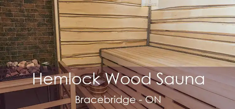  Hemlock Wood Sauna Bracebridge - ON