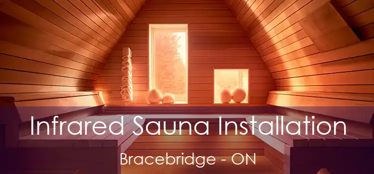 Infrared Sauna Installation Bracebridge - ON
