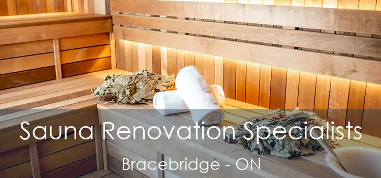  Sauna Renovation Specialists Bracebridge - ON
