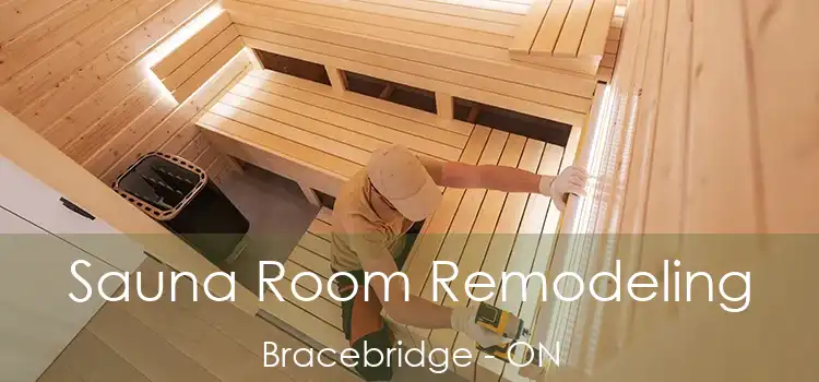  Sauna Room Remodeling Bracebridge - ON