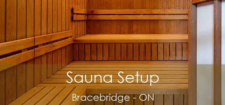  Sauna Setup Bracebridge - ON