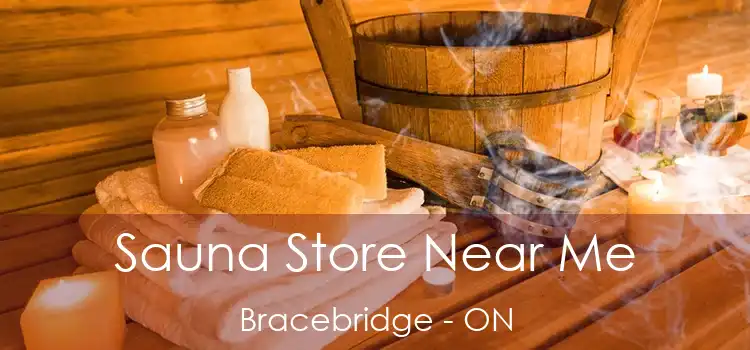  Sauna Store Near Me Bracebridge - ON