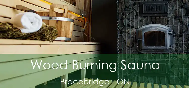  Wood Burning Sauna Bracebridge - ON